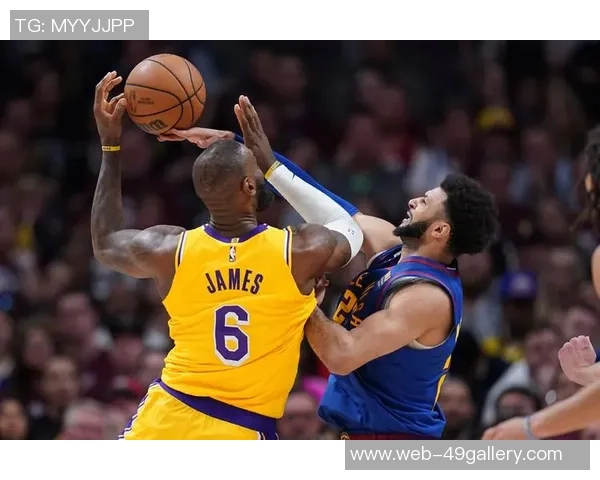 掘金与湖人精彩对决全场集锦回顾精彩瞬间与精彩表现一览无余